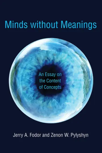 Cover of Minds without Meanings – An Essay on the Content of Concepts
