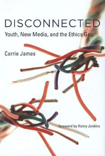 Cover of Disconnected Youth, New Media, and the Ethics Gap