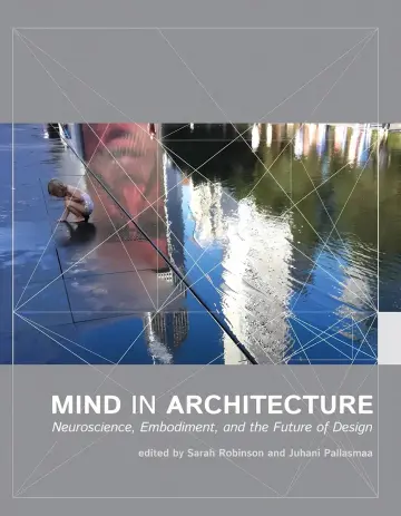 Cover of Mind in Architecture – Neuroscience, Embodiment, and the Future of Design