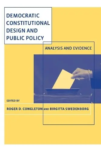 Cover of Democratic Constitutional Design and Public Policy – Analysis and Evidence