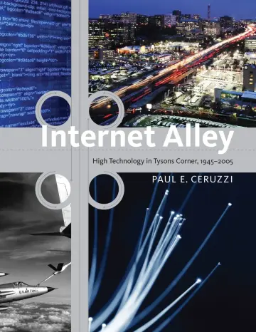Cover of Internet Alley – High Technology in Tysons Corner, 1945–2005