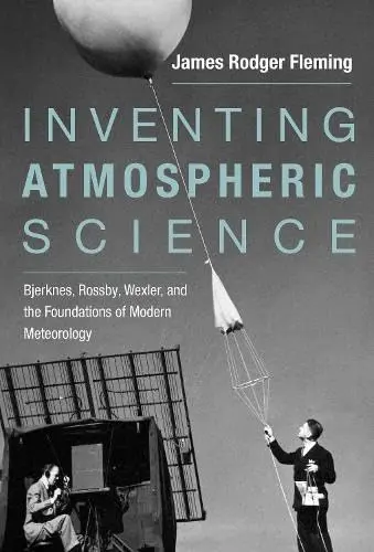 Cover of Inventing Atmospheric Science