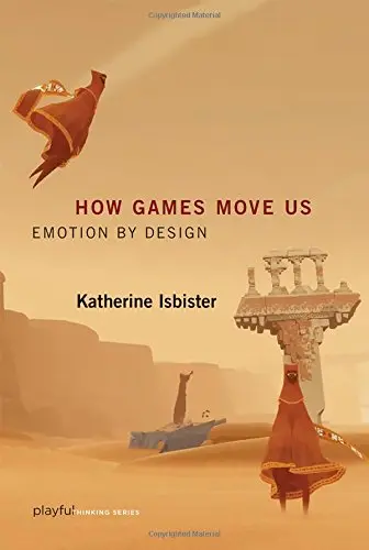 Cover of How Games Move Us – Emotion by Design