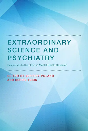 Cover of Extraordinary Science and Psychiatry – Responses to the Crisis in Mental Health Research