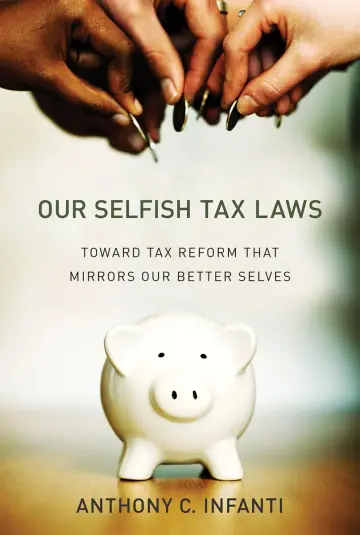 Cover of Our Selfish Tax Laws