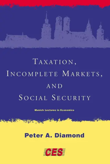 Cover of Taxation, Incomplete Markets and Social Security