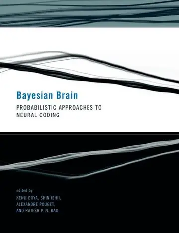 Cover of Bayesian Brain – Probabilistic Approaches to Neural Coding