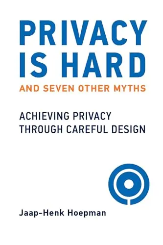 Cover of Privacy Is Hard and Seven Other Myths