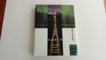 Cover of Organization Space – Landscapes, Highways & Houses in America