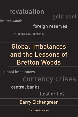 Cover of Global Imbalances and the Lessons of Bretton Woods