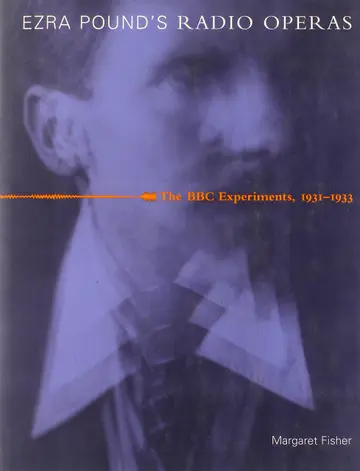 Cover of Ezra Pounds Radio Operas – The BBC Experiments 1931–1933