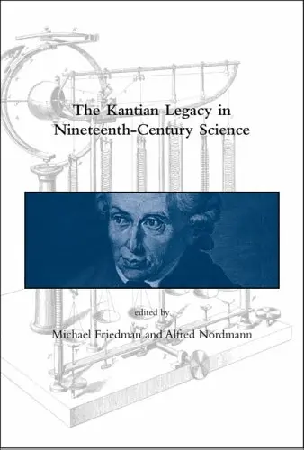 Cover of The Kantian Legacy in Nineteenth–Century Science