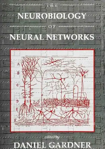 Cover of The Neurobiology of Neural Networks