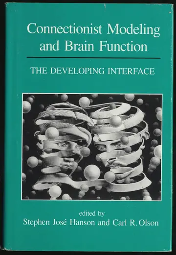 Cover of Connectionist Modeling & Brain Function – The Developing Interface