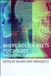 Cover of Where Biology Meets Psychology – Philosophical Essays