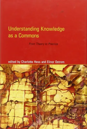 Cover of Understanding Knowledge as a Commons – From Theory to Practice