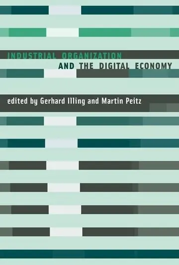 Cover of Industrial Organization and the Digital Economy