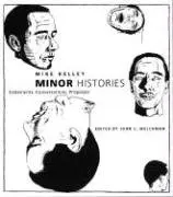 Cover of Minor Histories – Statements, Conversations, Proposals