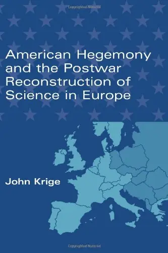 Cover of American Hegemony and the Postwar Reconstruction of Science in Europe