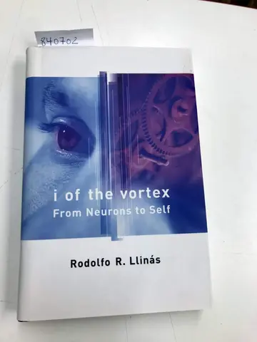 Cover of I of the Vortex – From Neurons to Self