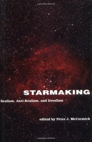 Cover of Starmaking – Realism, Anti–Realism & Irrealism