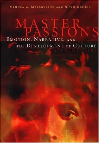 Cover of Master Passions – Emotion, Narrative & the Development of Culture