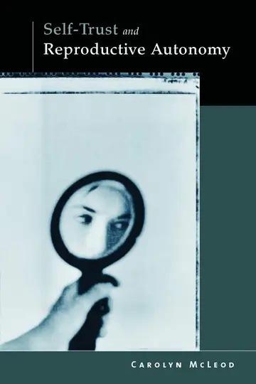 Cover of Self–Trust and Reproductive Autonomy