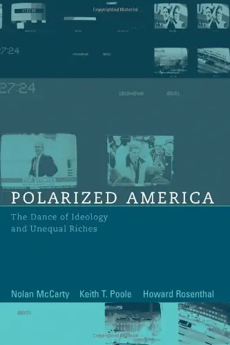 Cover of Polarized America – The Dance of Ideology and Unequal Riches