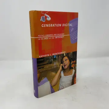 Cover of Generation Digital – Politics, Commerce and Childhood in the Age of the Internet