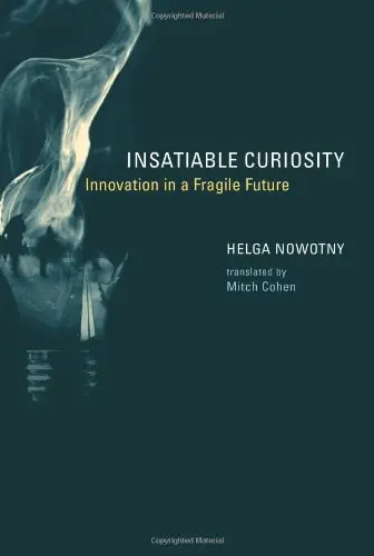 Cover of Insatiable Curiosity – Innovation in a Fragile Future