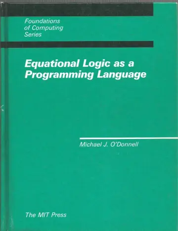 Cover of Equational Logic as a Programming Language