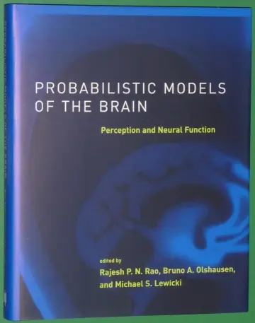 Cover of Probabilistic Models of the Brain – Perception & Neural Function