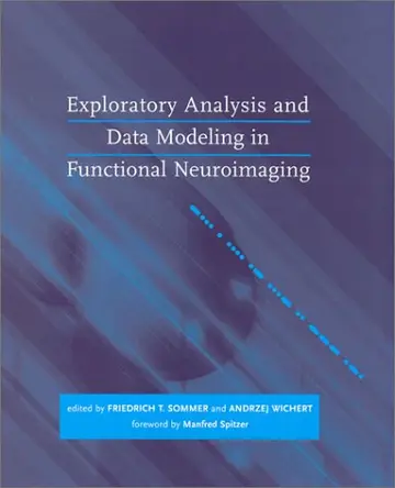 Cover of Exploratory Analysis & Data Modeling in Functional Neuroimaging