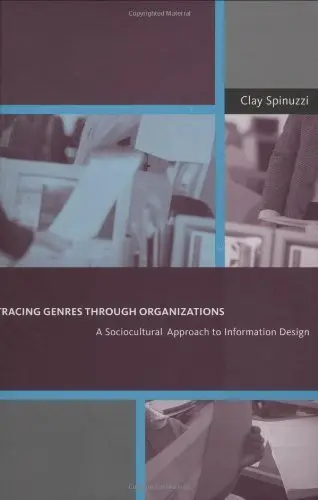 Cover of Tracing Genres through Organizations – A Sociocultural Approach to Information Design