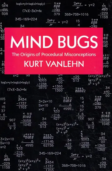 Cover of Mind Bugs – the Origins of Procedural Misconceptions