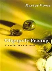 Cover of Oligopoly Pricing – Old Ideas & New Tools