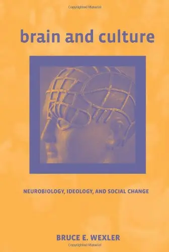 Cover of Brain and Culture – Neurobiology, Ideology and Social Change