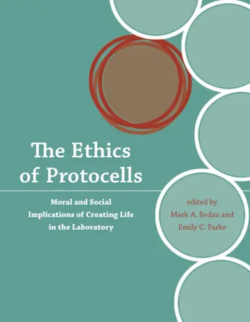 Cover of The Ethics of Protocells – Moral and Social Implications of Creating Life in the Laboratory