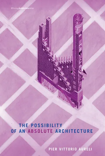 Cover of The Possibility of an Absolute Architecture
