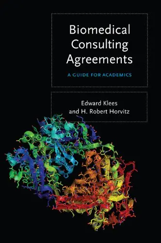 Cover of Biomedical Consulting Agreements – A Guide for Academics