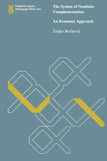Cover of The Syntax of Nonfinite Complementation – An Economic Approach