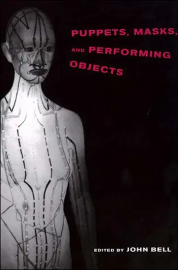 Cover of Puppets, Masks, and Performing Objects
