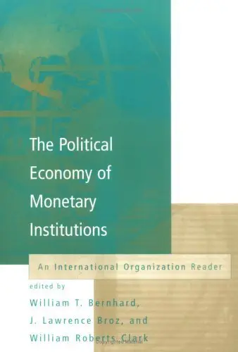 Cover of The Political Economy of Monetary Institutions
