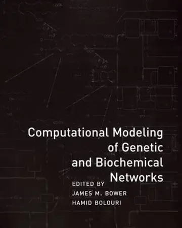 Cover of Computational Modeling of Genetic and Biochemical Networks