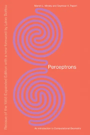 Cover of Perceptrons, Reissue of the 1988 Expanded Edition with a New Foreword by Léon Bottou
