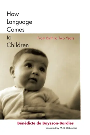 Cover of How Language Comes to Children – From Birth to Two Years