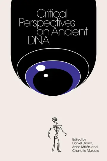 Cover of Critical Perspectives on Ancient DNA