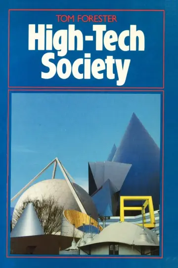 Cover of High–Tech Society – The Story of the Information Revolution