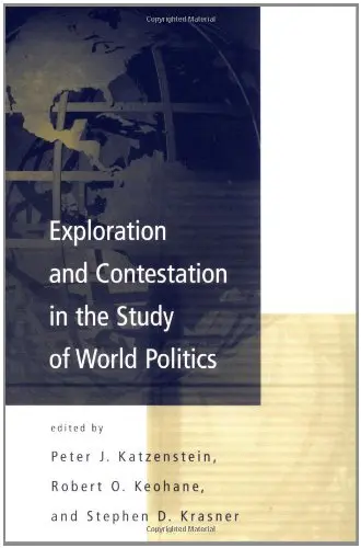 Cover of Exploration and Contestation in the Study of World Politics – An International Organization Reader