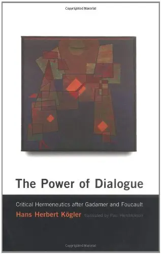 Cover of The Power of Dialogue – Critical Hermeneutics after Gadamer & Foucault